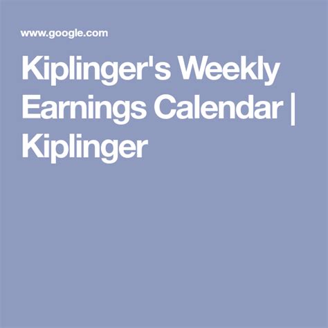 Kiplinger Earnings Calendar